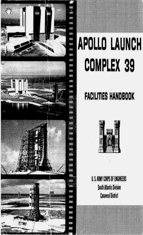 Apollo Launch Complex 39. Facilities Handbook