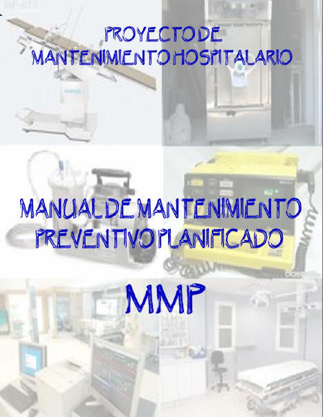 Proyecto Mantenimiento Hospitalario - Manual de Mantenimiento Preventivo Planificado